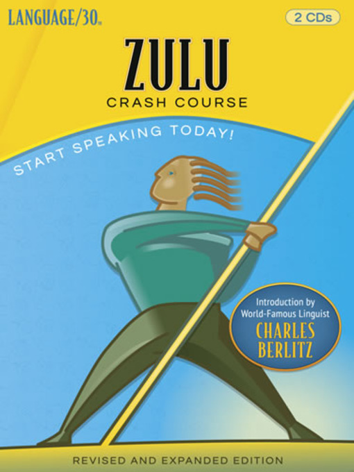 Title details for Zulu Crash Course by LANGUAGE/30 - Available